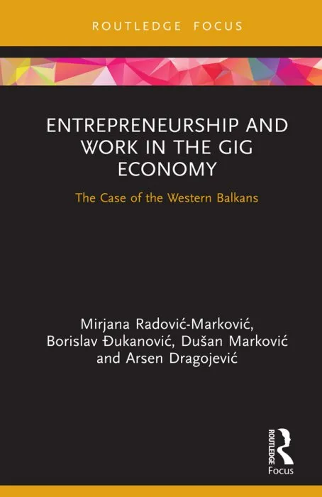 Entrepreneurship and Work in the Gig Economy (Routledge Focus on Business and Management)