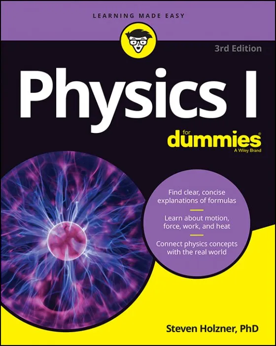 Physics I For Dummies, 3rd Edition