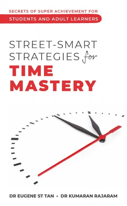 Street-Smart Strategies for Time Mastery (Secrets of Super Achievement for Students and Adult Learners)