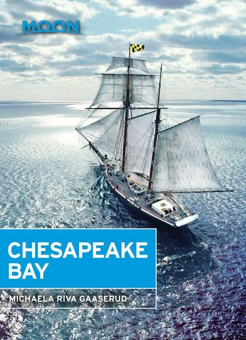 Moon Chesapeake Bay (Moon Travel Guide)