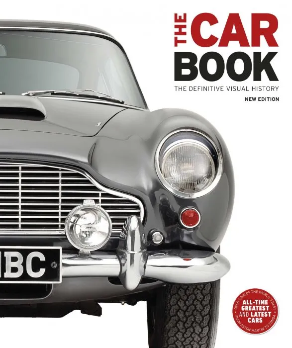 The Car Book: The Definitive Visual History, New Edition