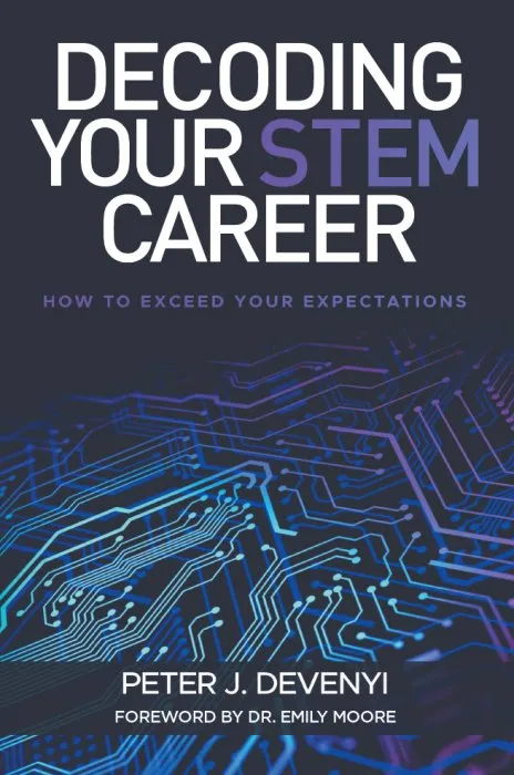 Decoding Your STEM Career: How to Exceed Your Expectations