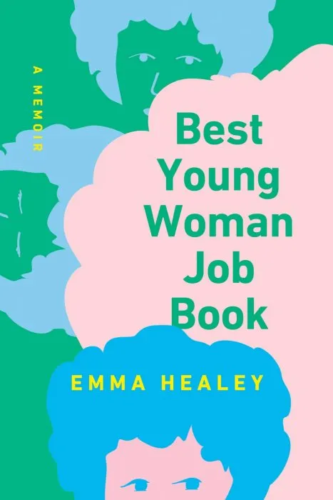 Best Young Woman Job Book: A Memoir