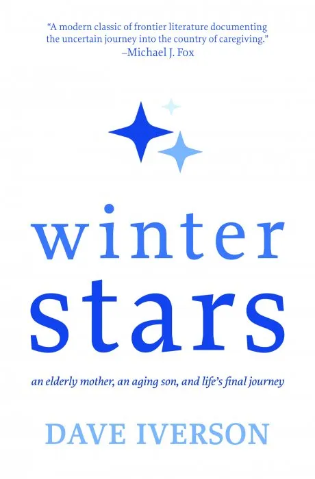 Winter Stars: An elderly mother, an aging son, and life's final journey