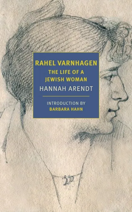 Rahel Varnhagen: The Life of a Jewish Woman