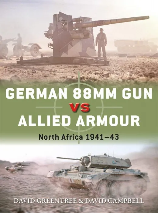 German 88mm Gun vs Allied Armour: North Africa 1941–43 (Duel #109)