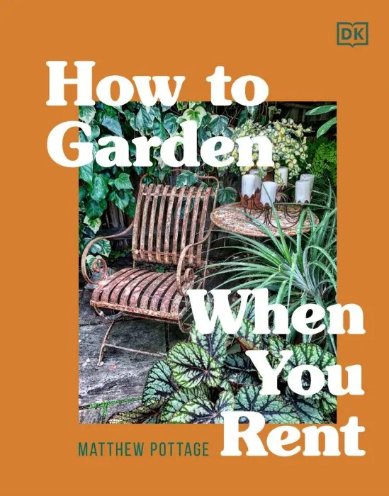 How to Garden When You Rent: Make It Your Own *Keep Your Landlord Happy