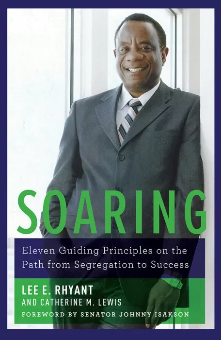 Soaring: Eleven Guiding Principles on the Path from Segregation to Success