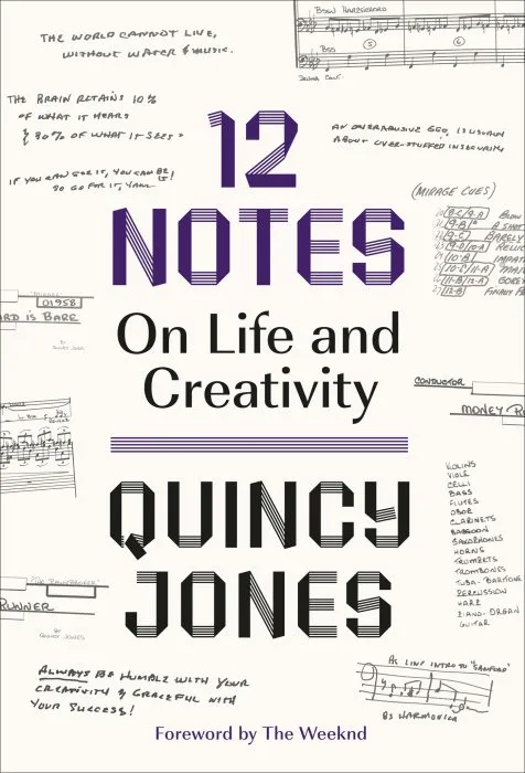 12 Notes: On Life and Creativity