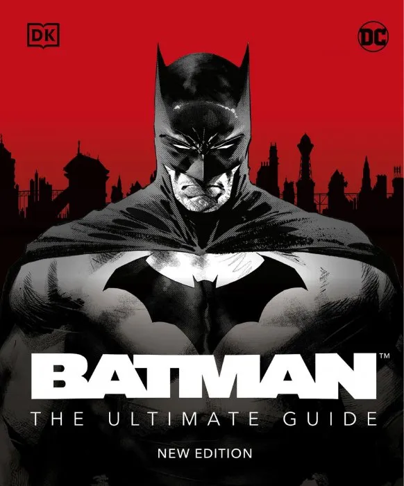 Batman: The Ultimate Guide, New Edition