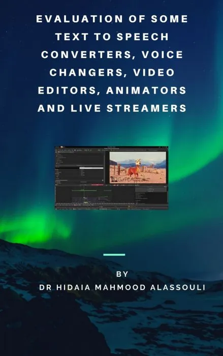 Evaluation of Some Text to Speech: Converters, Voice Changers, Video Editors, Animators, Speaking Avatar Makers and Live Streamers