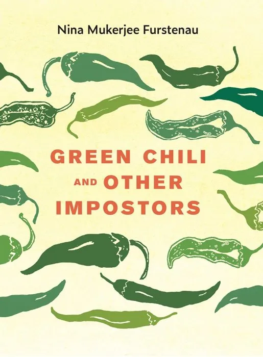 Green Chili and Other Impostors (FoodStory)