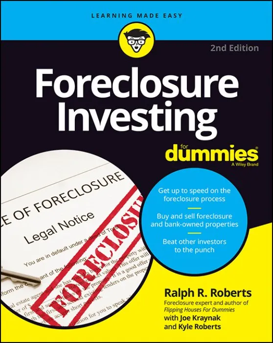 Foreclosure Investing For Dummies (Dummies), 2nd Edition