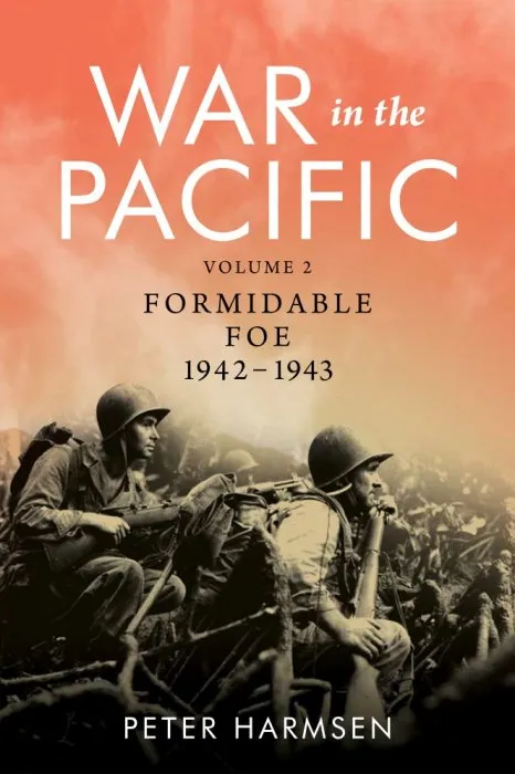 War in the Pacific: Formidable Foe 1942-1943