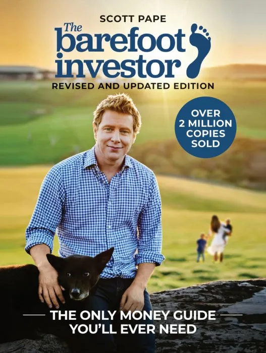 The Barefoot Investor: The Only Money Guide You'll Ever Need