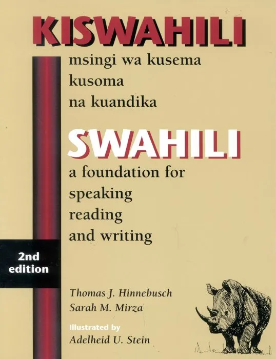 SWAHILI: A Foundation for Speaking, Reading, and Writing, 2nd Edition