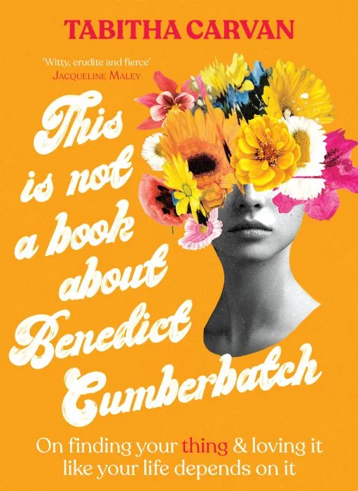This Is Not a Book About Benedict Cumberbatch