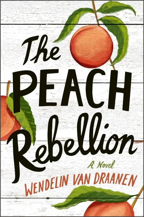 The Peach Rebellion