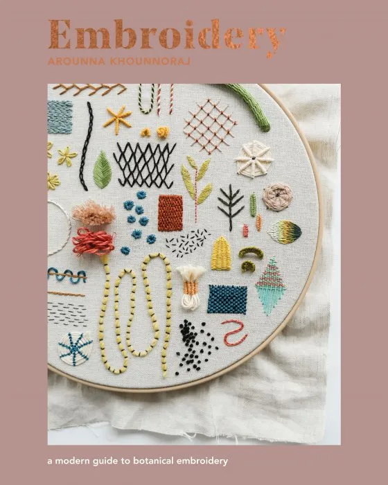 Embroidery: A Modern Guide to Botanical Embroidery