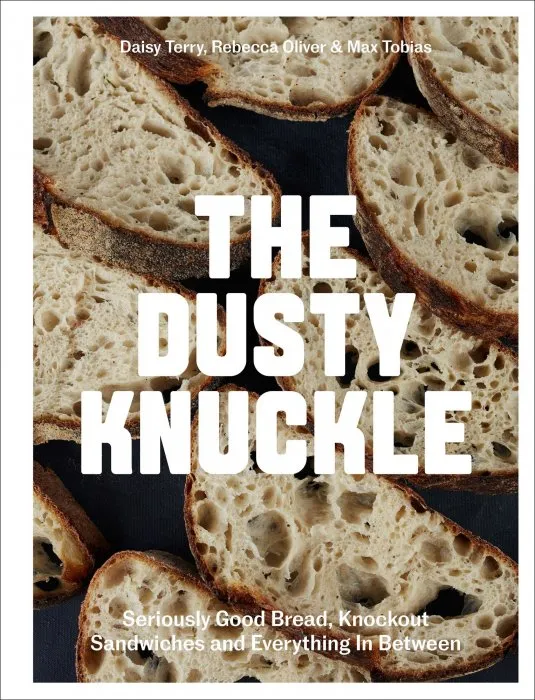 The Dusty Knuckle: Seriously Good Bread, Knockout Sandwiches and Everything In Between