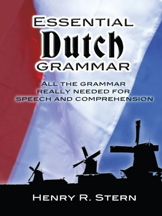Essential Dutch Grammar (Dover Language Guides Essential Grammar)