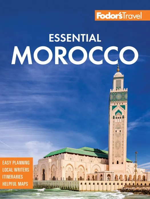 Fodor's Essential Morocco (Full-color Travel Guide), 2nd Edition