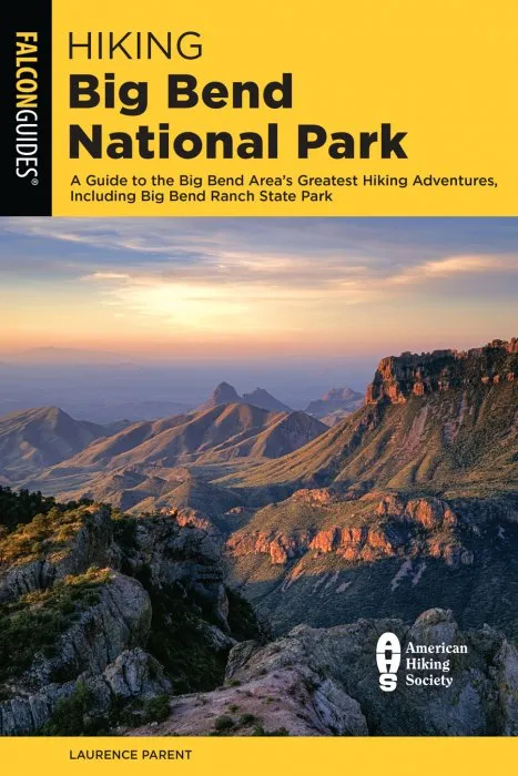 Hiking Big Bend National Park, 4th Edition