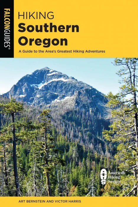 Hiking Southern Oregon: A Guide to the Area's Greatest Hikes (State Hiking Guides), 2nd Edition
