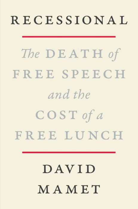 Recessional: The Death of Free Speech and the Cost of a Free Lunch