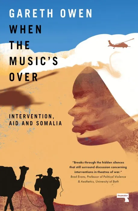 When the Music's Over: Intervention, Aid and Somalia