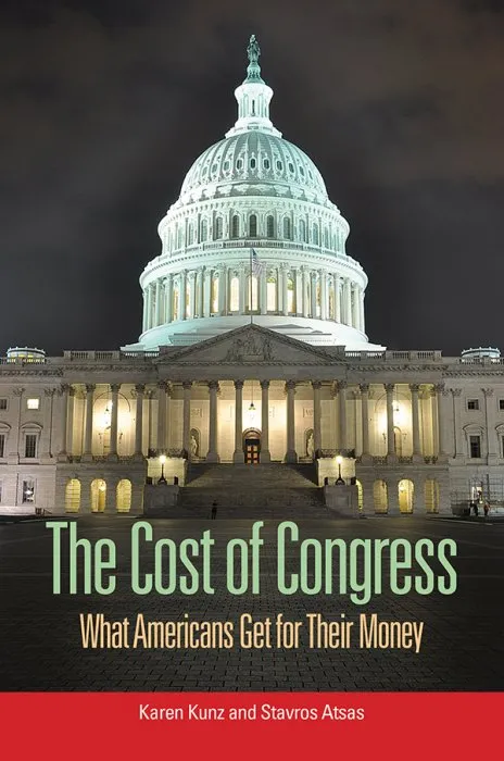 The Cost of Congress: What Americans Get for Their Money