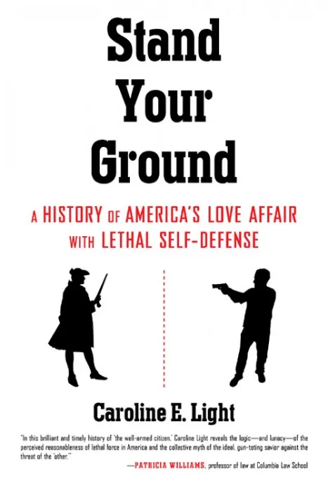 Stand Your Ground: America's Love Affair with Lethal
