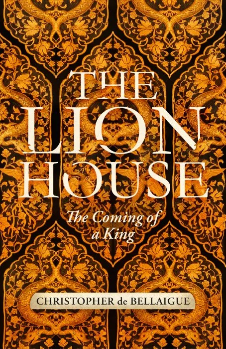 The Lion House: The Coming of a King