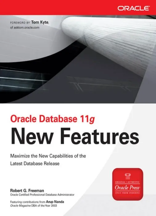 Oracle Database 11g New Features: Maximize the New Capabilities of the Latest Database Release (Osborne Oracle Press)