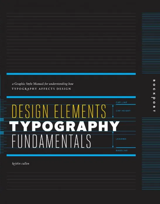 Design Elements, Typography Fundamentals: A Graphic Style Manual for Understanding How Typography Affects Design (Design Elements)
