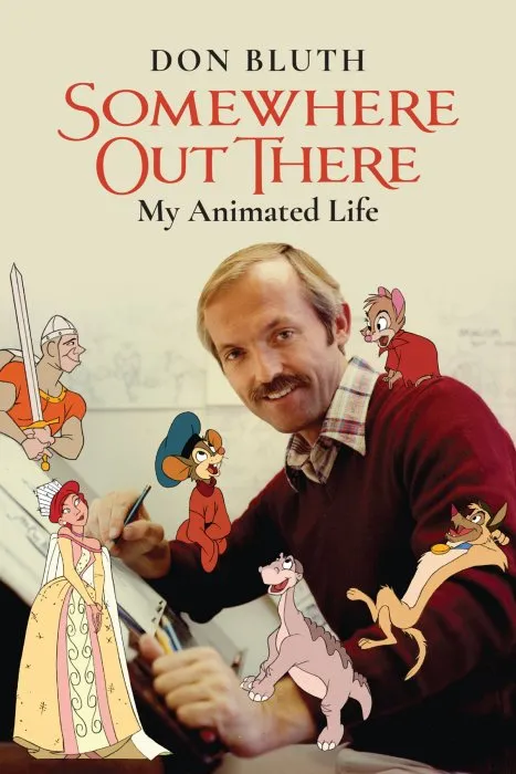 Somewhere Out There: My Animated Life