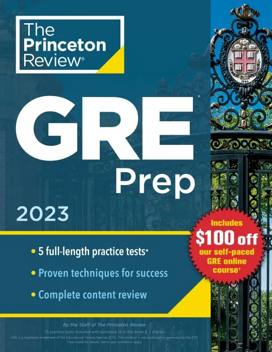 Princeton Review GRE Prep, 2023: 5 Practice Tests + Review & Techniques + Online Features
