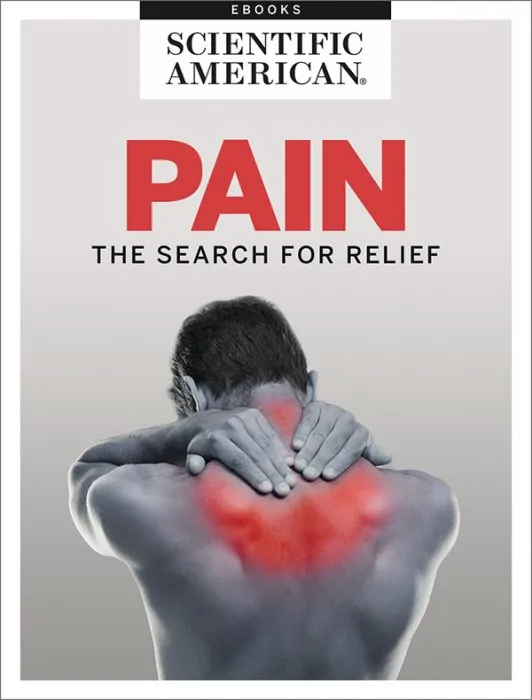 Pain: The Search for Relief