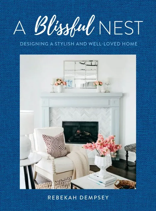 A Blissful Nest: Designing a Stylish and Well-Loved Home (Inspiring Home)