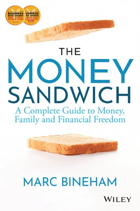 The Money Sandwich: A Complete Guide to Money, Family and Financial Freedom, 2nd Edition