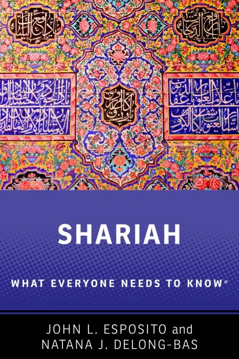 Shariah (What Everyone Needs to Know)