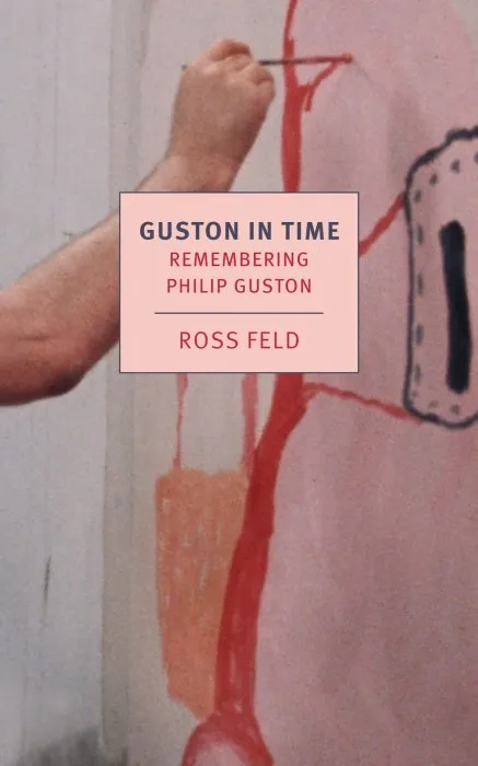 Guston in Time: Remembering Philip Guston