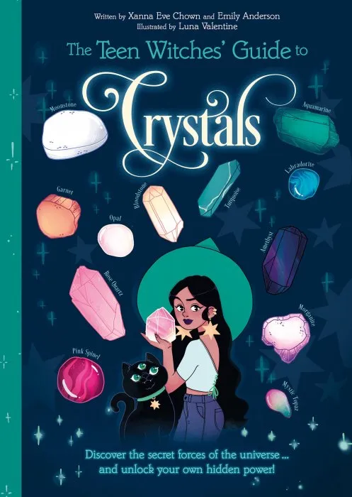 The Teen Witches' Guide to Crystals (The Teen Witches' Guide #2)