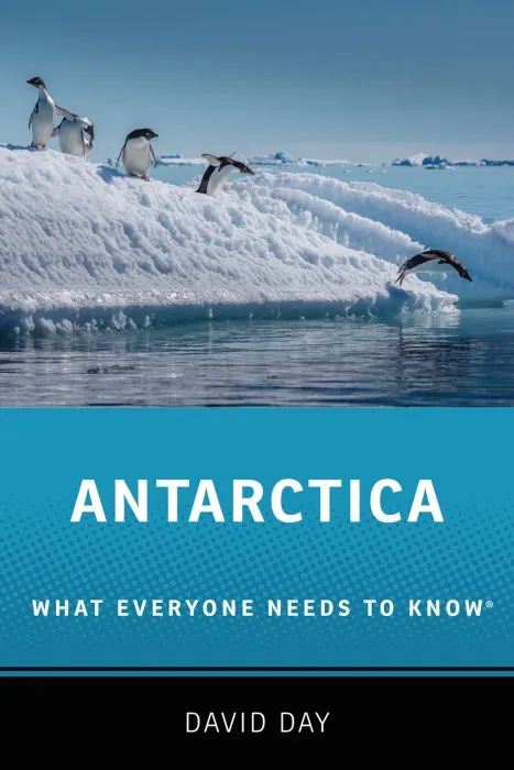 Antarctica (What Everyone Needs to Know)