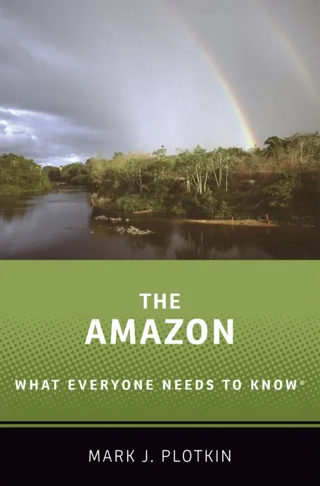 The Amazon (What Everyone Needs to Know)