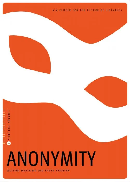 Anonymity (Library Futures #1)