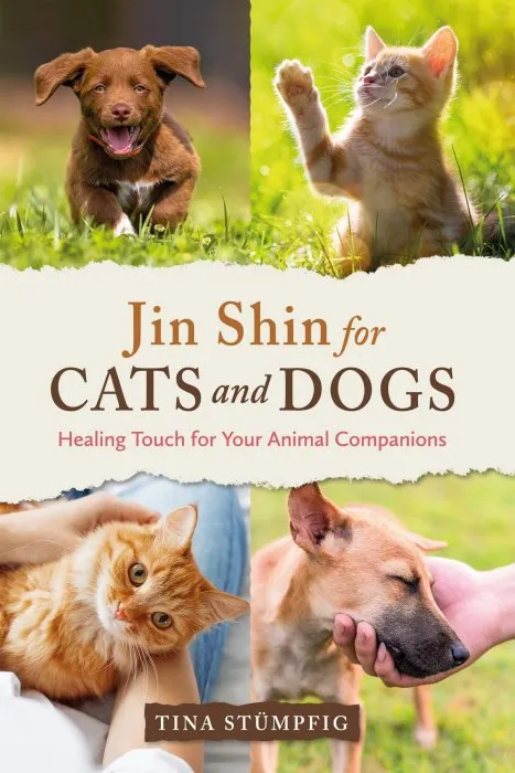 Jin Shin for Cats and Dogs: Healing Touch for Your Animal Companions