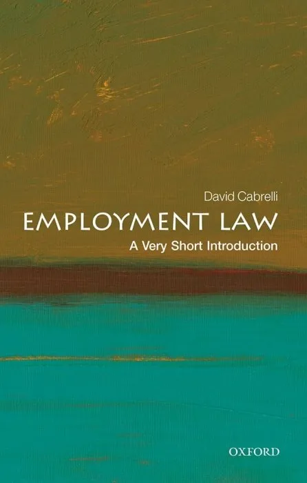 Employment Law: A Very Short Introduction (Very Short Introductions)