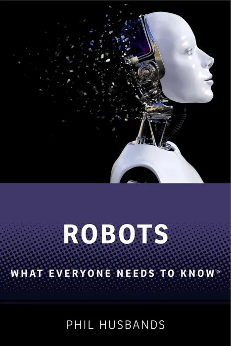 Robots (What Everyone Needs to Know)