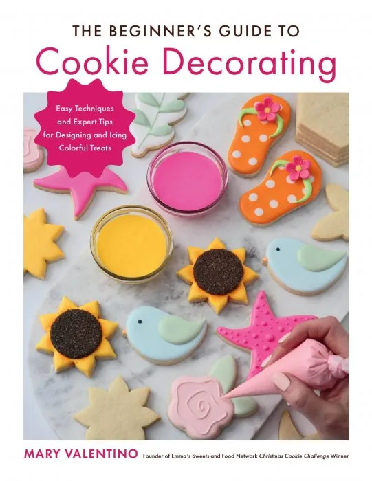 The Beginner's Guide to Cookie Decorating: Easy Techniques and Expert Tips for Designing and Icing Colorful Treats
